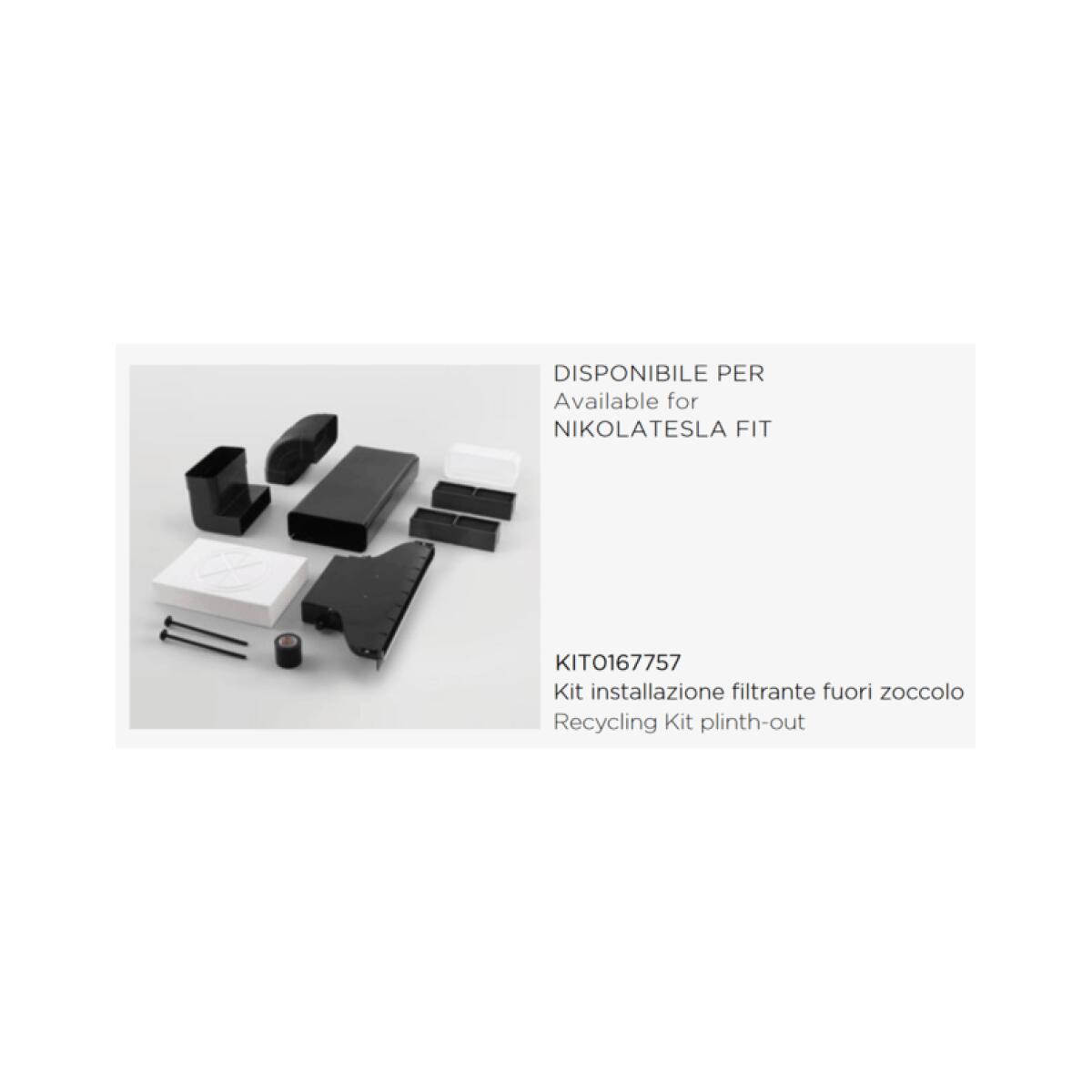 Elica KIT0167757 accessorio Kit